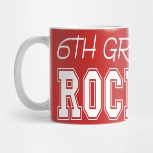 6th Grade Rocks Mug